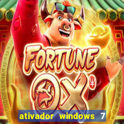 ativador windows 7 32 bits